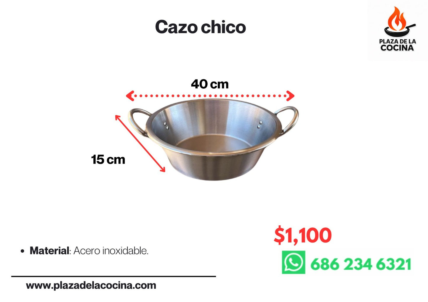 Cazo de acero inoxidable 40cmx15cm